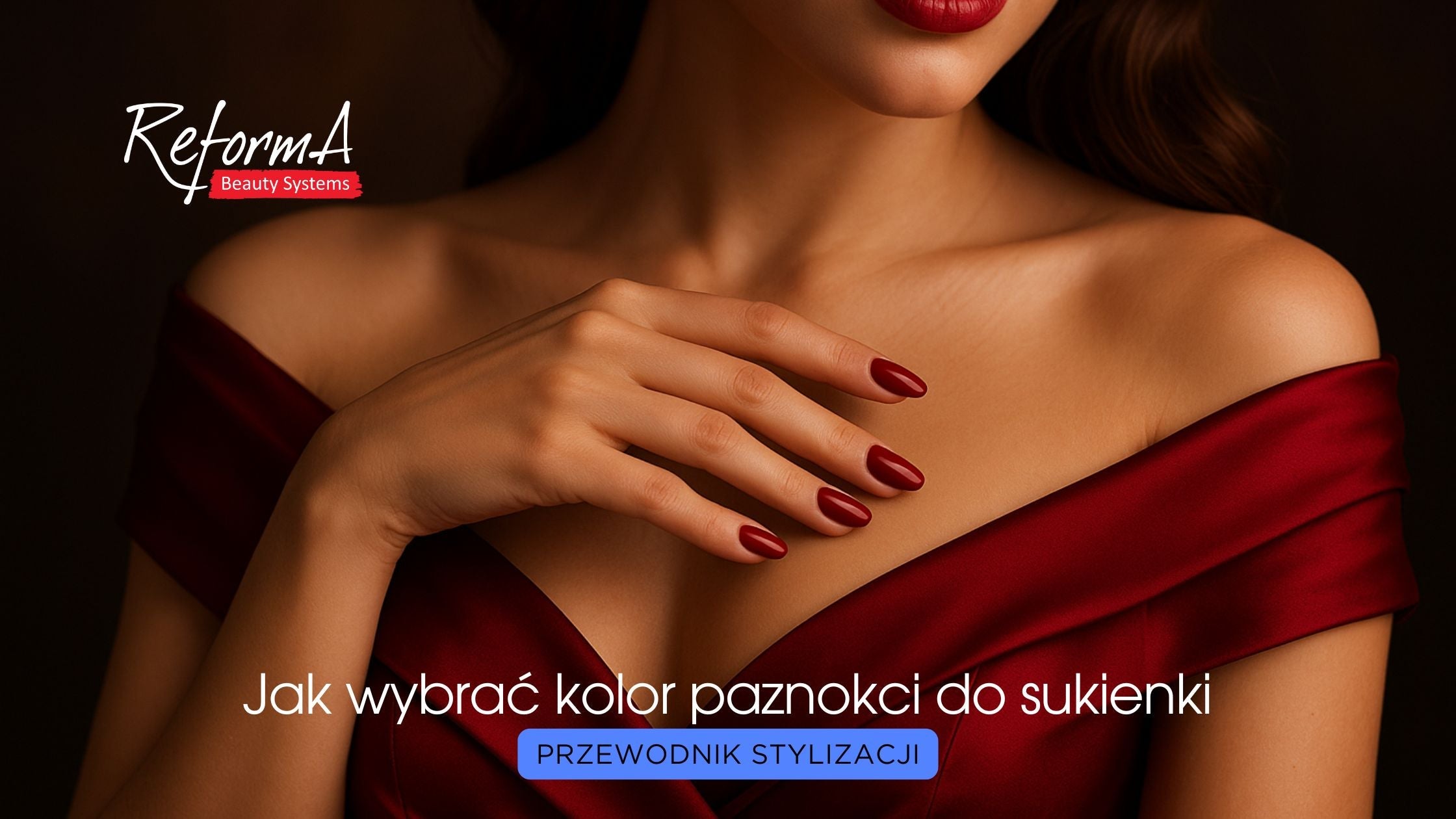 Jak wybrać kolor paznokci do sukienki – przewodnik stylizacji