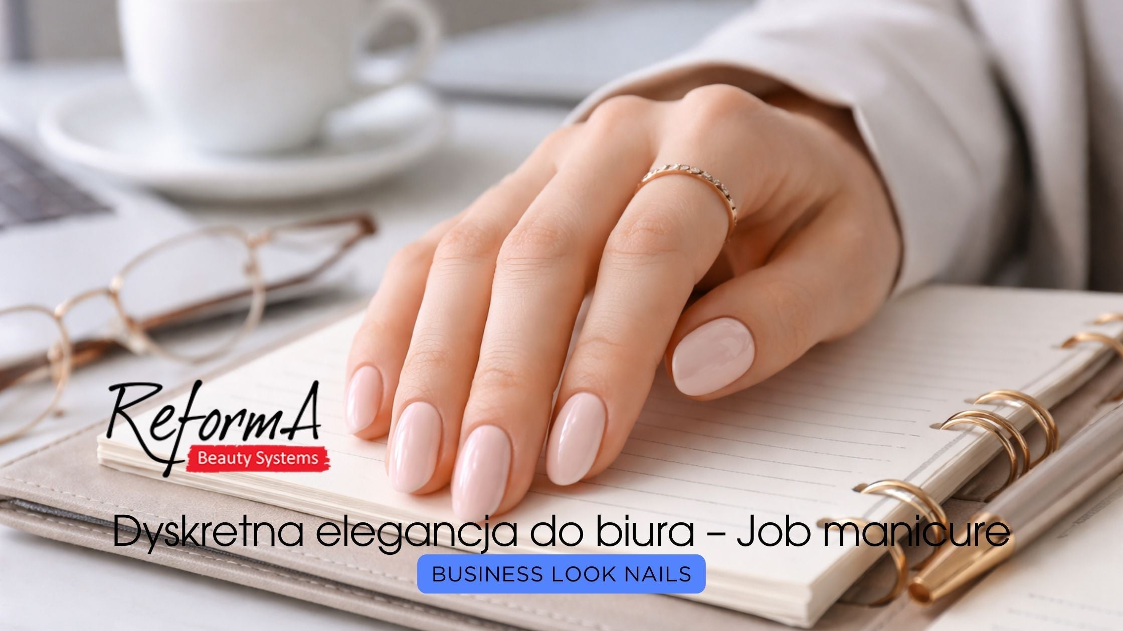 Business Look Nails: Dyskretna elegancja do biura – Job manicure