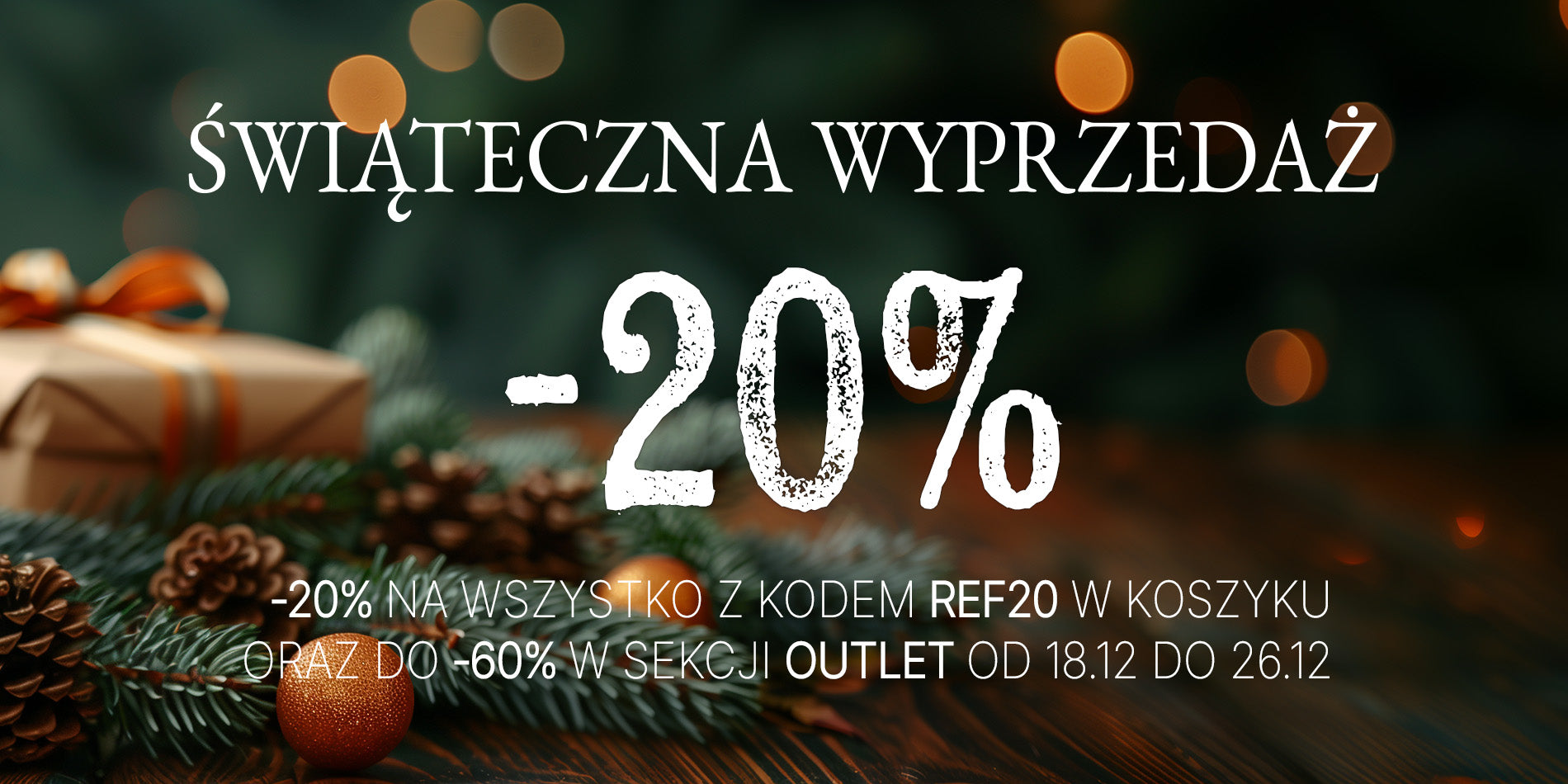 GORĄCA ŚWIĄTECZNA WYPRZEDAŻ