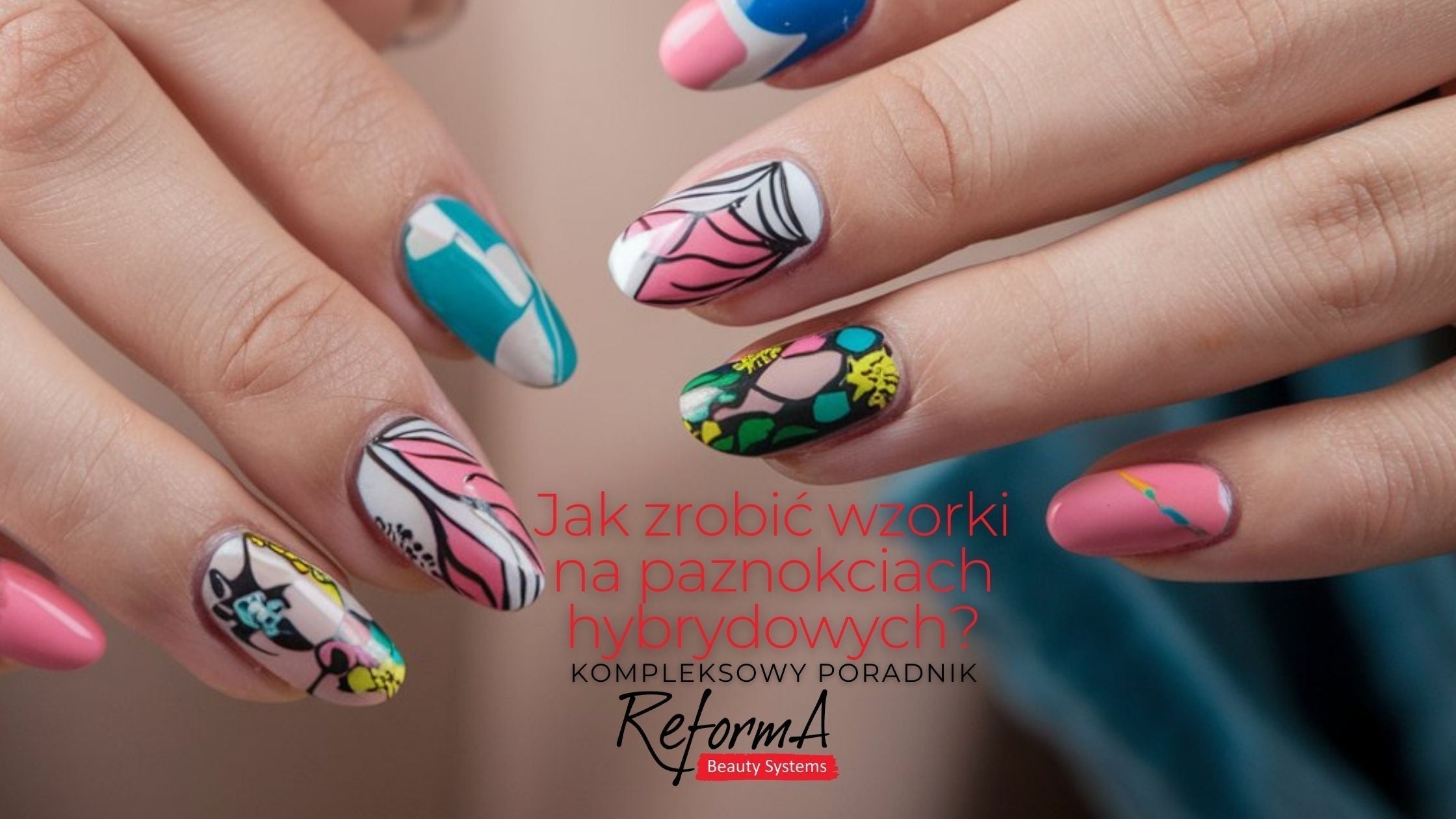 Jak zrobić wzorki na paznokciach hybrydowych?