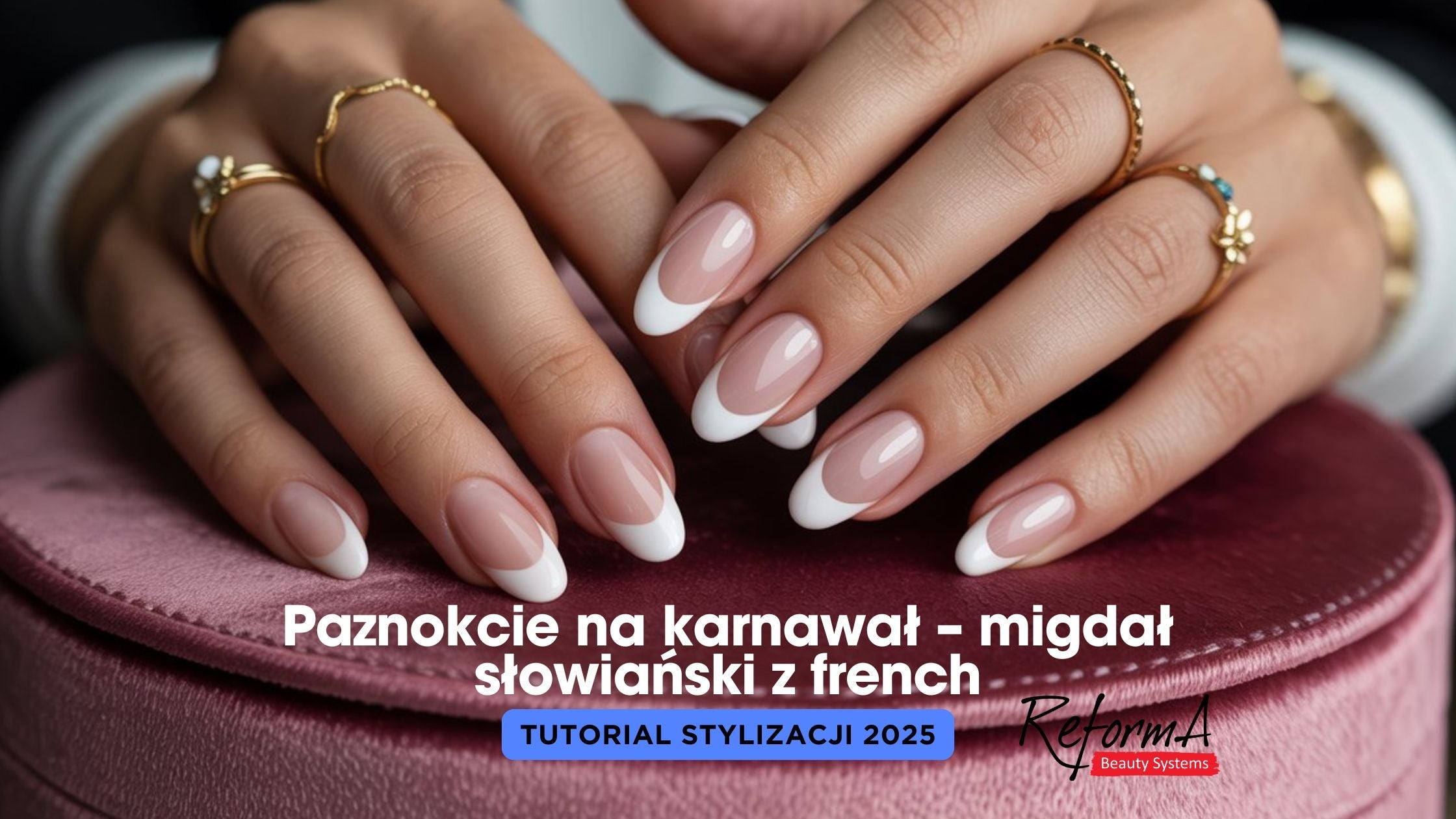 Paznokcie na karnawał – migdał słowiański z french | Tutorial stylizacji 2025