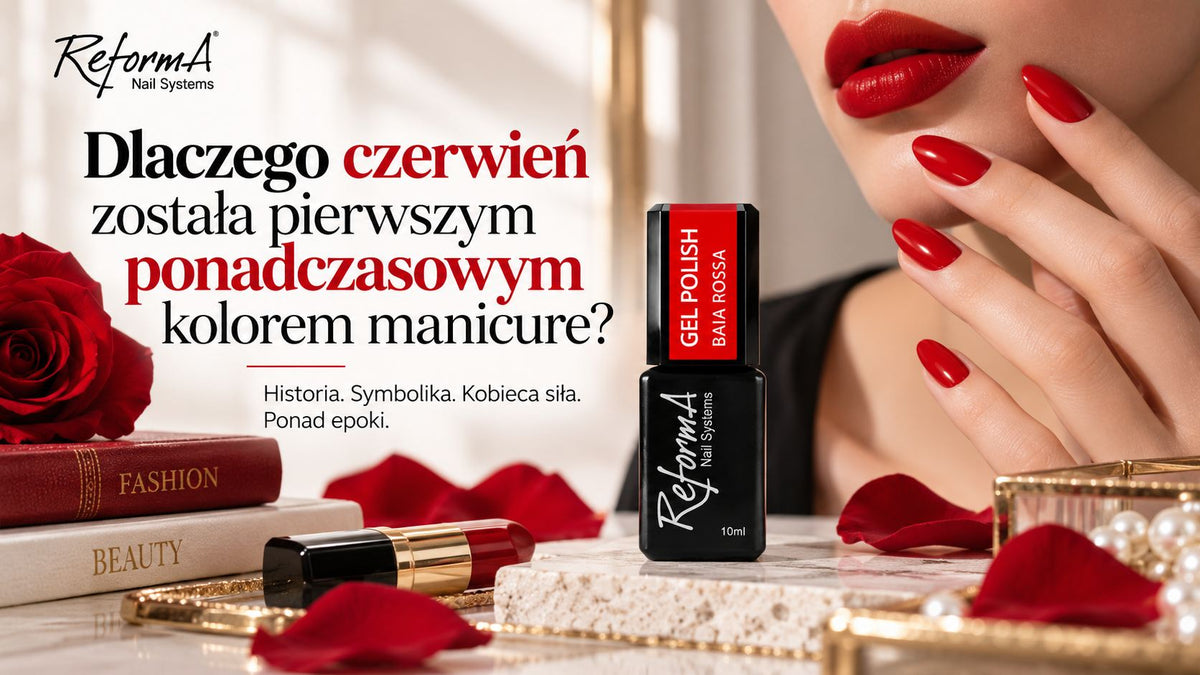Dlaczego czerwień została pierwszym ponadczasowym kolorem manicure?