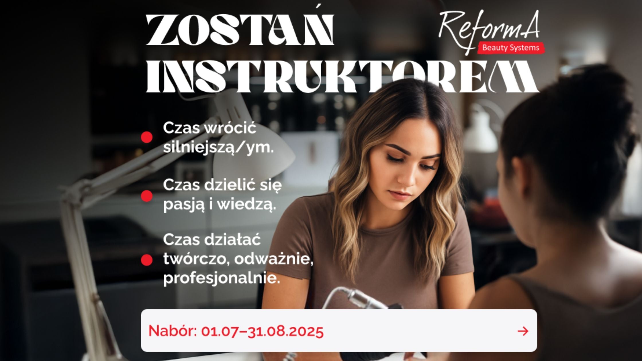 Zostań INSTRUKTOREM ReformA Nails!