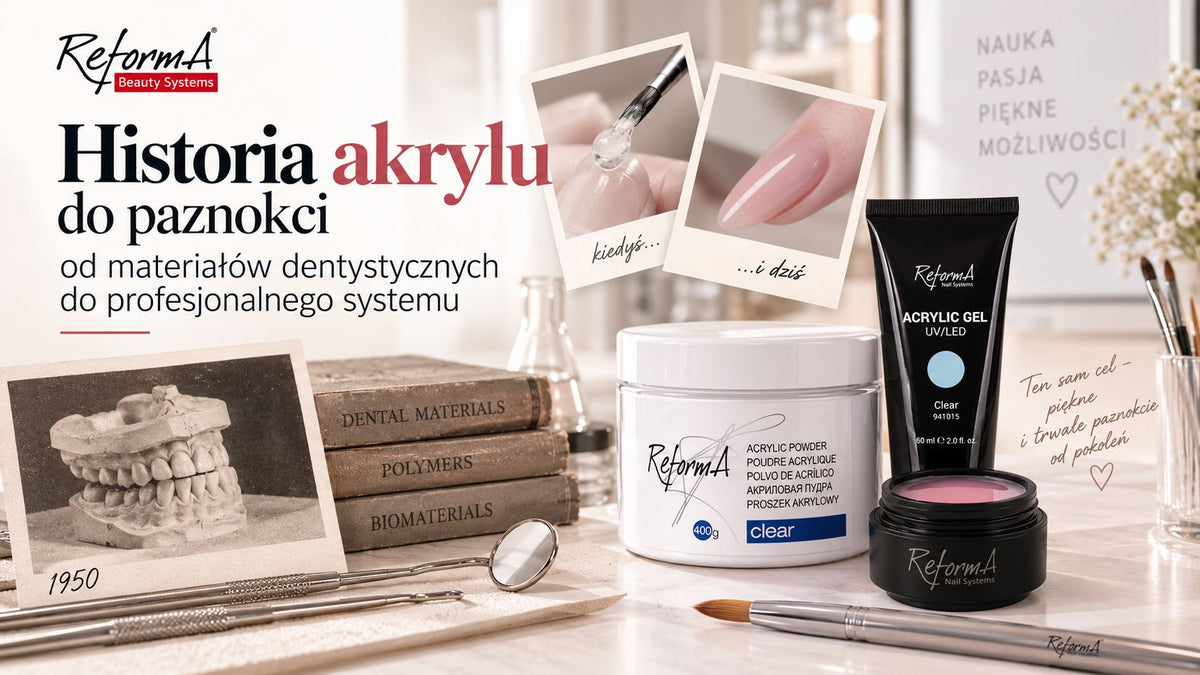 Historia akrylu do paznokci: od materiałów dentystycznych do profesjonalnego systemu