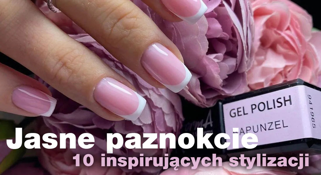 Jasne paznokcie – 10 inspirujących stylizacji