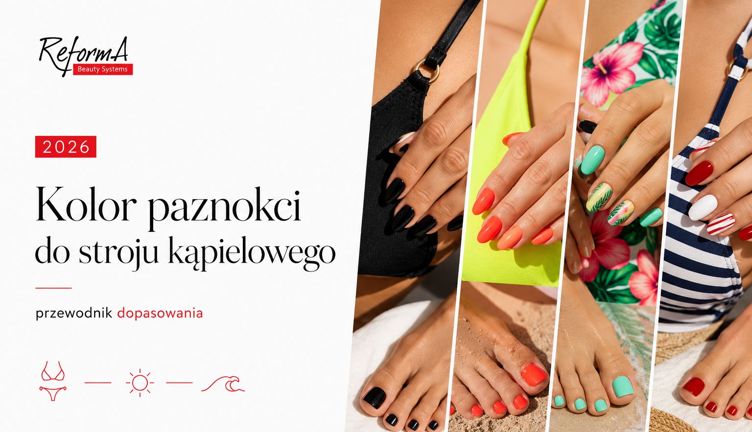 Kolor paznokci do stroju kąpielowego, przewodnik dopasowania manicure 2026