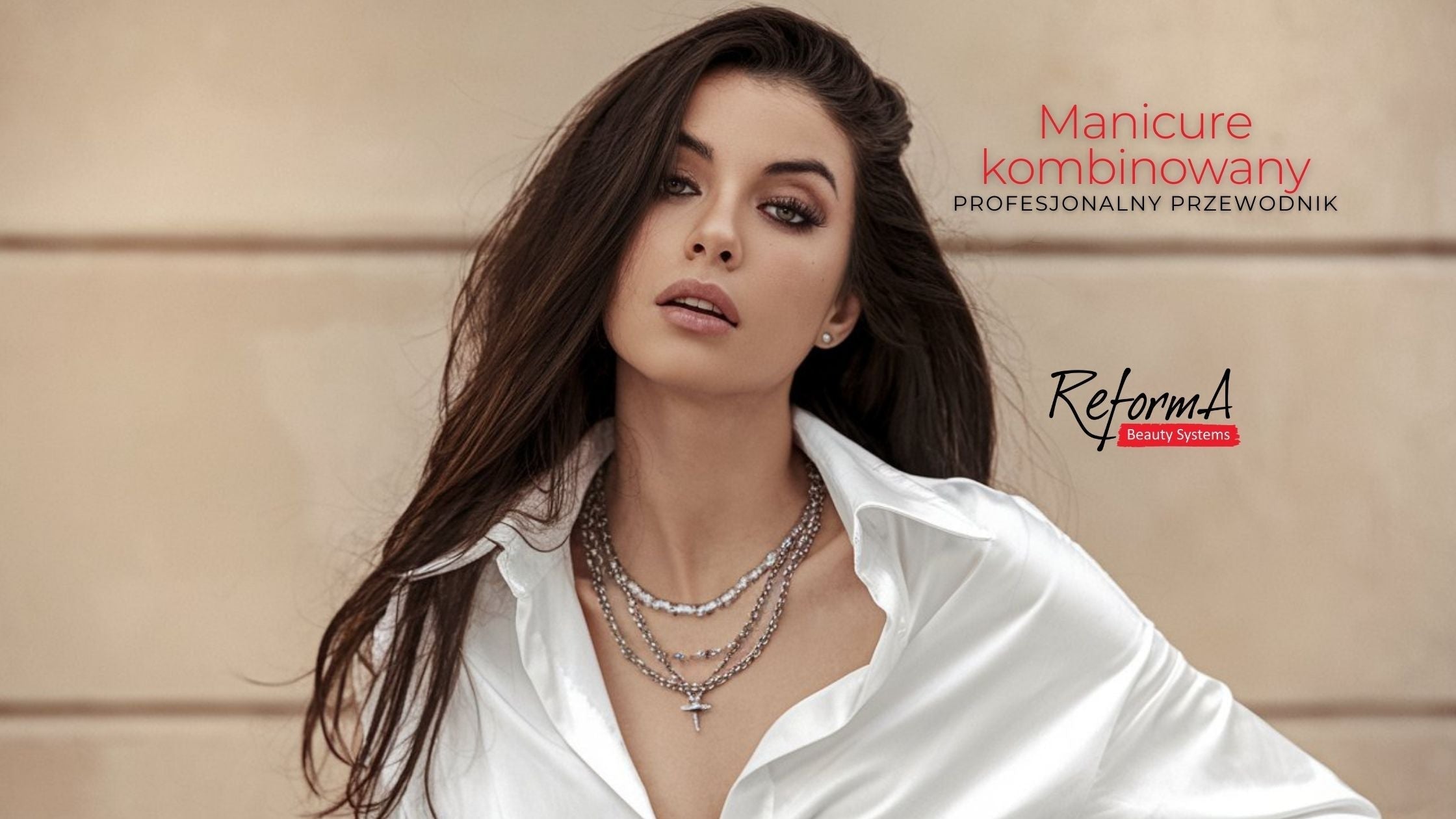 Manicure kombinowany - profesjonalny przewodnik