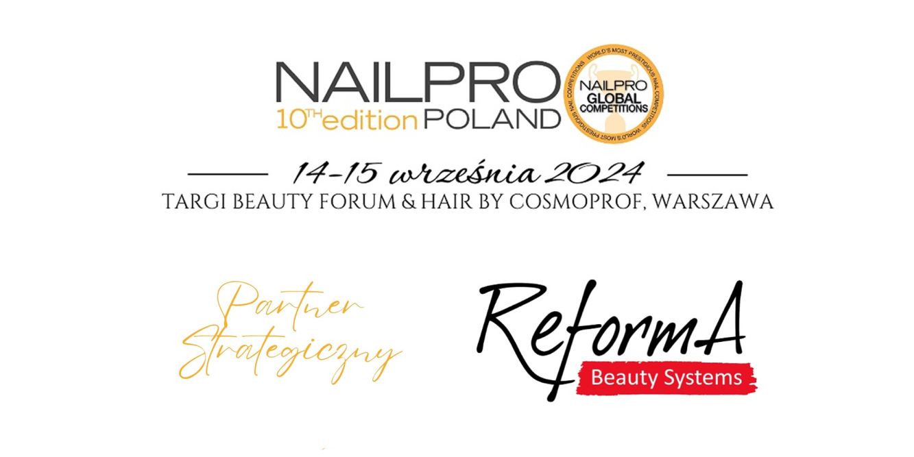 Mistrzostwa stylizacji paznokci Nailpro Poland z ReformA !