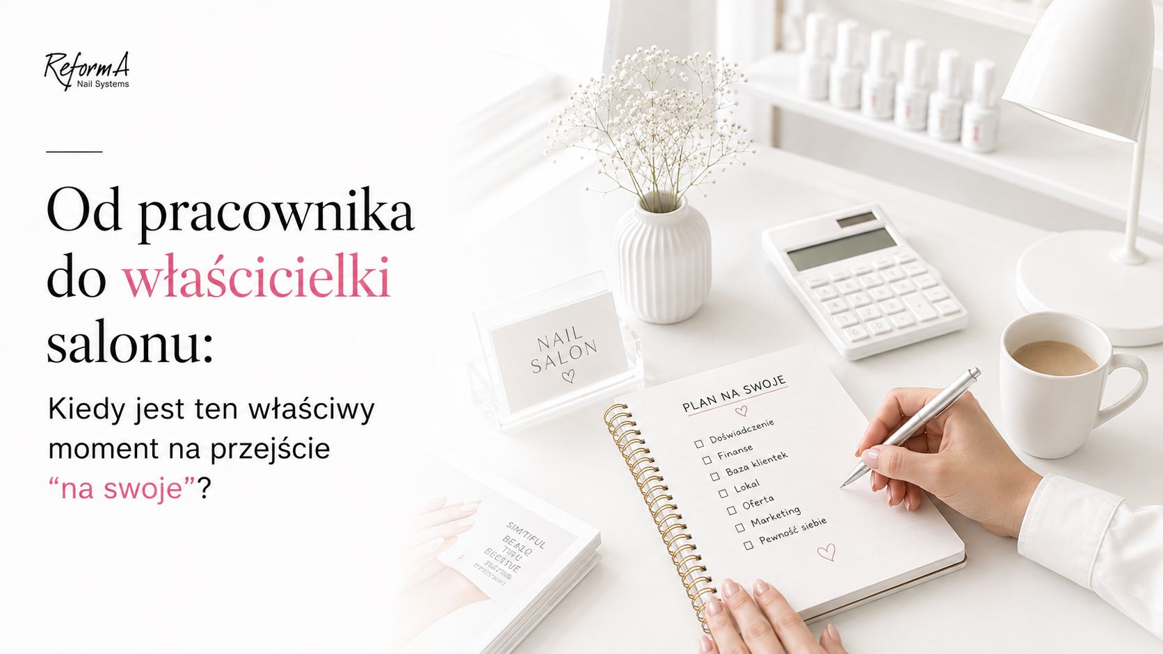 Poradnik biznesowy: Od stylistki do właścicielki salonu - kiedy przejść na swoje?