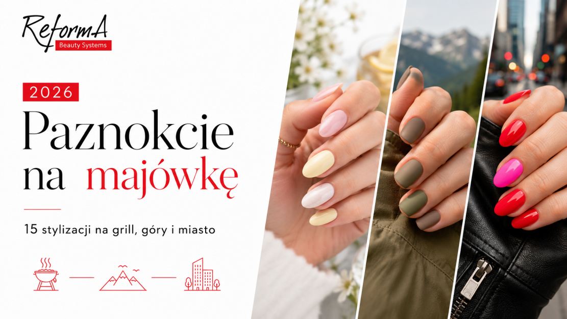 Paznokcie na majówkę 2026, 15 stylizacji na grill, jezioro, góry i miasto