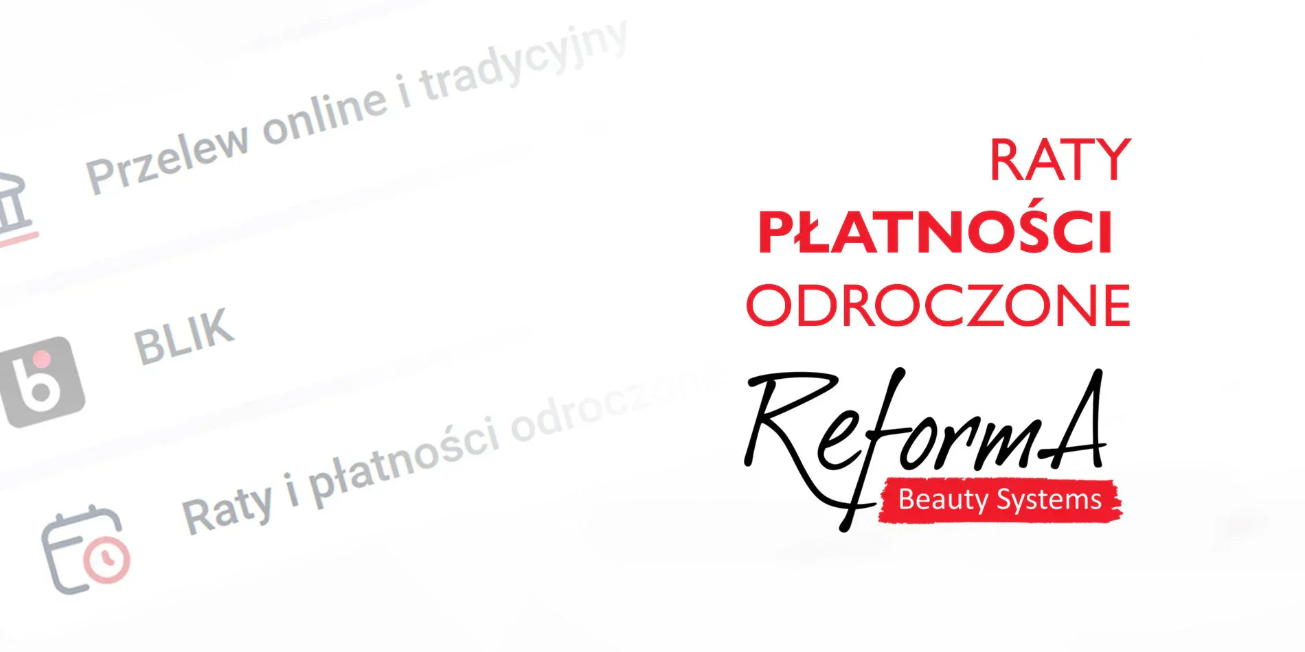 Płatności odroczone i ratalne w ReformA
