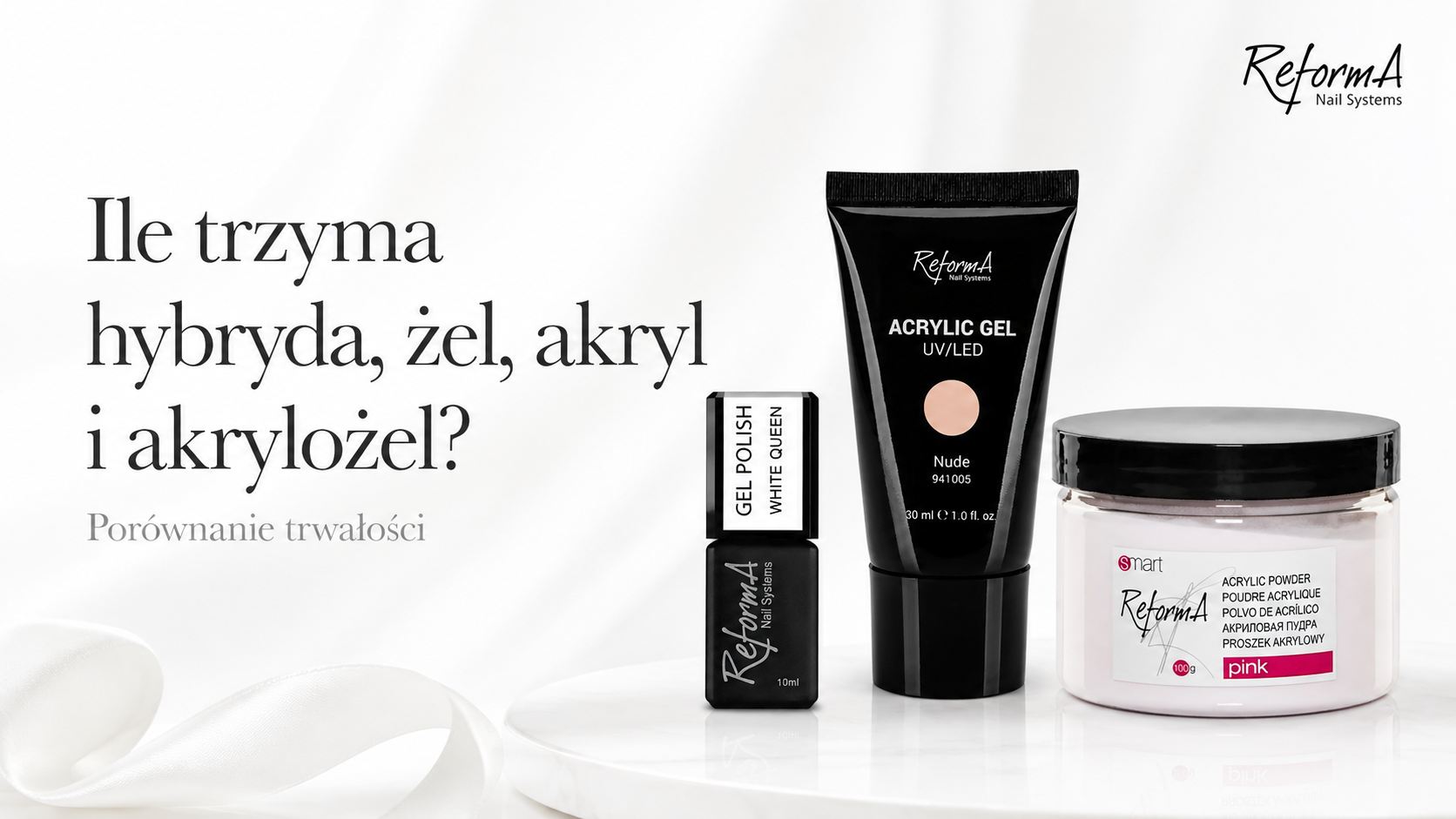 Ile trzyma hybryda, żel, akryl i akrylożel? Porównanie trwałości