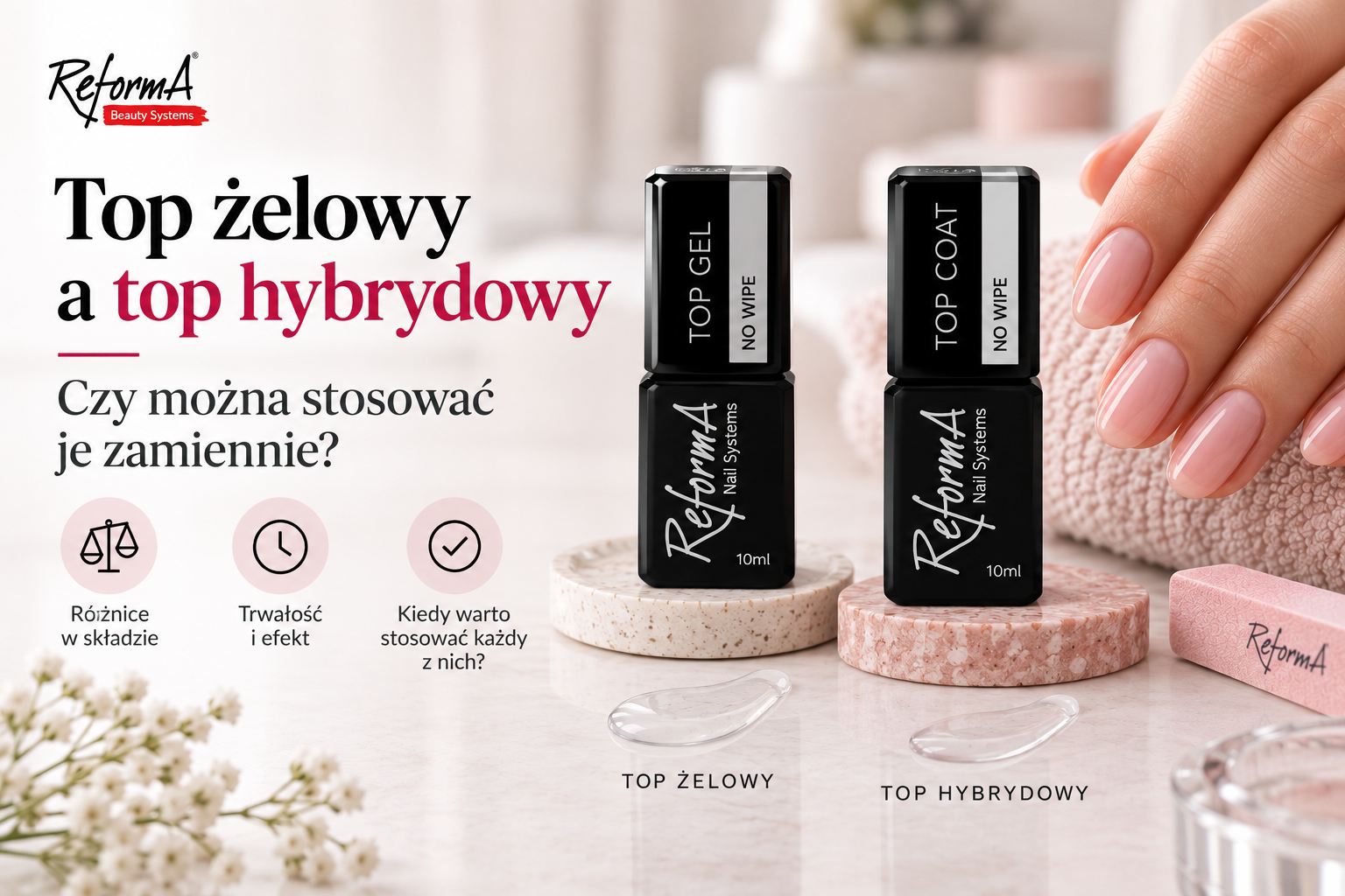 Top żelowy a top hybrydowy - czy można stosować je zamiennie?