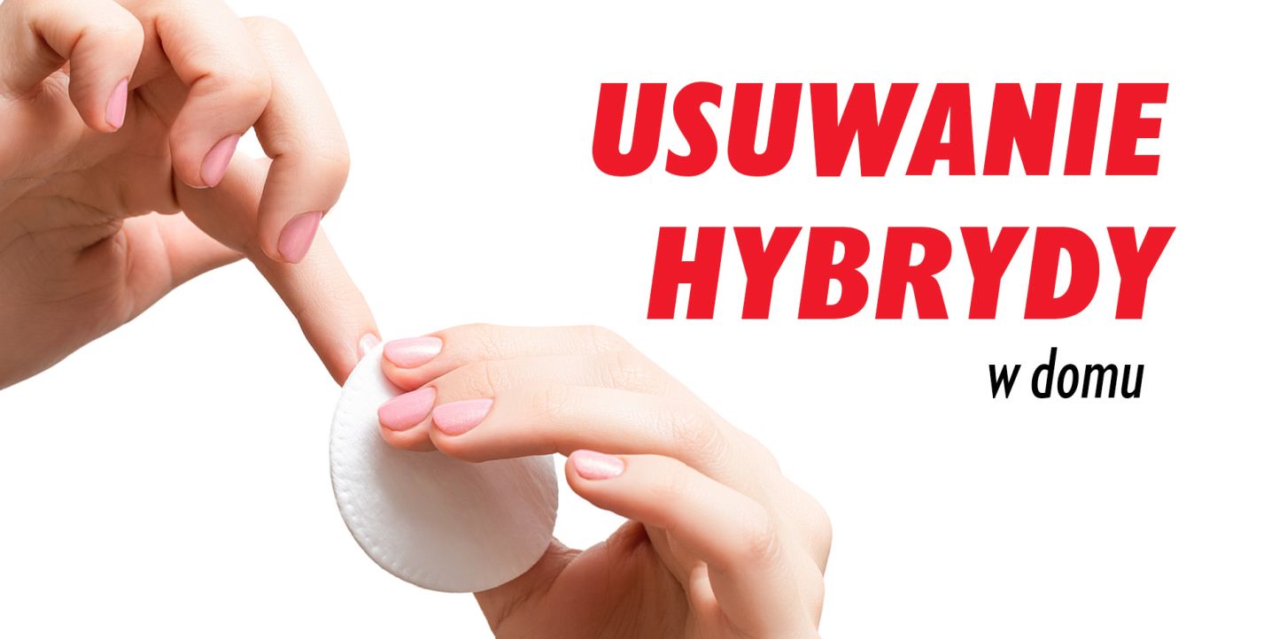 Jak bezpiecznie zdjąć hybrydę w domu - kompleksowy poradnik