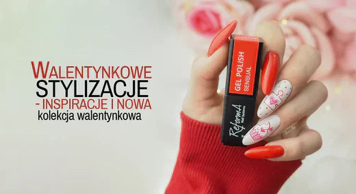 Walentynkowe stylizacje paznokci - inspiracje i nowa kolekcja Walentynkowa